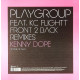 Playgroup Feat KC Flightt - Front 2 Back (Kenny Dope Gotta Mix / Kenny Dope Dub / KD Old Skool Remix / KD Extended Mix)