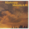 Royksopp - Melody AM (9 Track Double LP) Poor Leno / Eple / In Space / Remind Me / Sparks / So Easy / A Higher Place