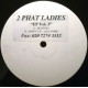 2 Phat Ladies - EP Vol 3 (Boppers / Risin Up / Get Some) Samples Gwen McCrae All This Love That Im Givin & The Warriors.