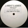 2 Phat Ladies - EP Vol 3 (Boppers / Risin Up / Get Some) Samples Gwen McCrae All This Love That Im Givin & The Warriors.