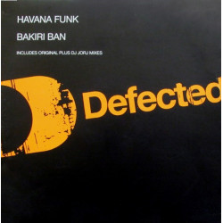 Havana Funk - Bakiri Ban (Club Mix / Ghetto Fabulos Dub / DJ Jorj Club Mix / DJ Jorj Beats)