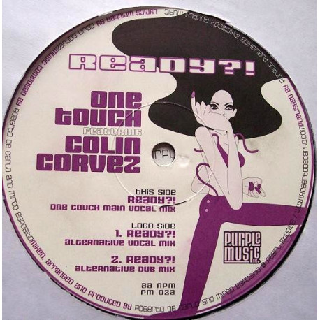 One Touch Featuring Colin Corvez - Ready (Main Vocal Mix / Alternative Vocal Mix / Alternative Dub)