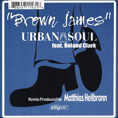 Urban Soul Feat Roland Clark - Brown James (Original II Deep Mix / Spirit Of The Garage Mix / Mattys II Deep Street Mix)