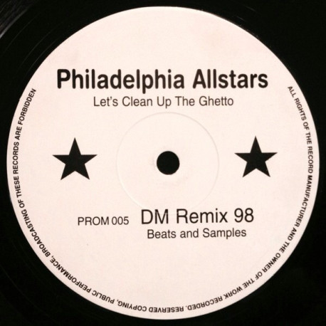 Philadelphia Allstars - Lets Clean Up The Ghetto (DM Remix 96 / Beats And Samples) Vinyl Promo