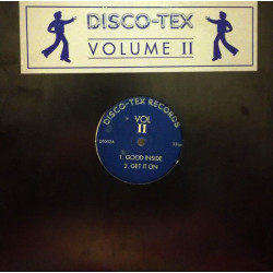 Disco Tex - Volume II (Good Inside / Get It On / Love Is Wonderful / Get It Up)