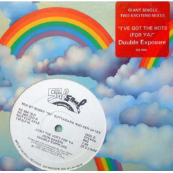 Double Exposure - I Got The Hots For Ya (Bobby Guttadaro Mix / Bobby & Ken Cayre Mix) Vinyl Promo