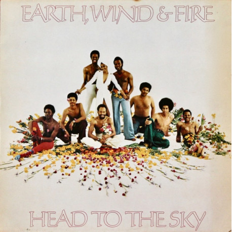 Earth Wind & Fire - Head To The Sky (6 Track LP) Evil / The Worlds Masquerade / Build Your Nest / Zanzibar