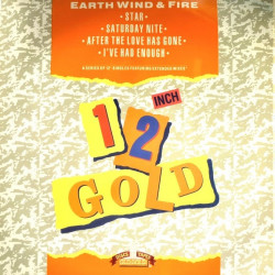 Earth Wind & Fire - Star / After The Love Has Gone / Saturday Nite / Ive Had Enough (Original Mixes)