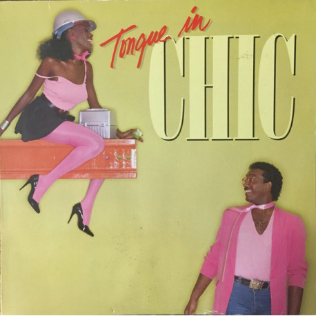 Chic - Tongue In Chic (7 Track LP) I Feel Your Love Comin On / Hangin / When You Love Someone / City Lights / Chic (Everybody)