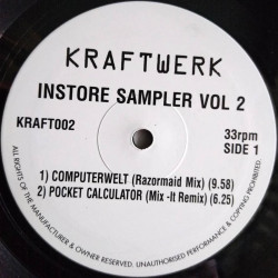 Kraftwerk - Instore Sampler Vol 2 Pocket Calculator (Mix It Remix) / Computerwelt (Razormaid Mix) / Sex Object (Razormaid Mix)