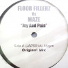 Maze - Joy And Pain (Floor Fillerz Original Mix / Floor Fillerz Club Dub) Vinyl Promo