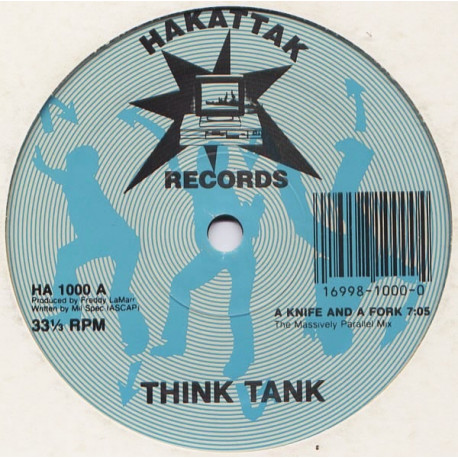 Think Tank - Hak One (The Internet Worm Mix) / A Knife And A Fork (Massively Paralell Mix)