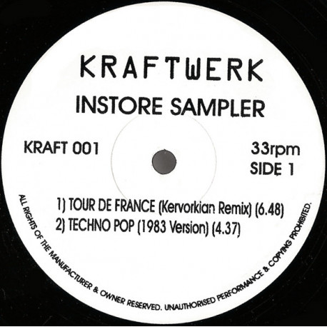 Kraftwerk - Instore Sampler Vol 1 Tour De France (Kevorkian Remix) / Techno Pop (1983 Mix) / The Model (Carbonic Mix)