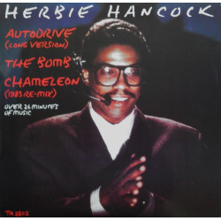 Herbie Hancock - Chameleon (14.29 Remix) / Autodrive (Long Version) / The bomb  (LP Version)