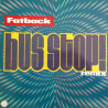 Fatback - (Are You Ready) To Do The Bus Stop (Original Version / Steve Mac Remix) / Yum Yum (Gimme Some)