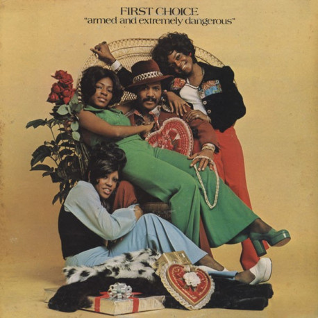 First Choice - Armed & Extremely Dangerous (10 Track LP) Smarty Pants / Love And Happiness / Newsy Neighbors / Running Out