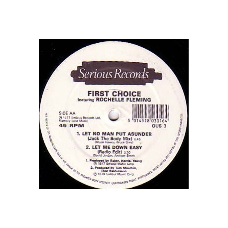 First Choice - Let Me Down Easy (1979 Radio Edit) / Let No Man Put Asunder (House Mix / Jack The Body Mix)