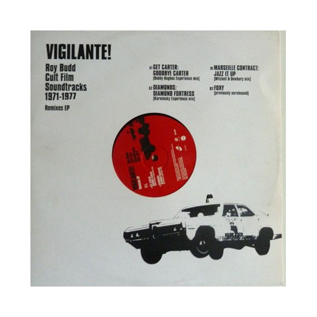 Roy Budd - Vigilante Cult Film Soundtracks Remixed. Get Carter / Diamonds / Marseille Contract