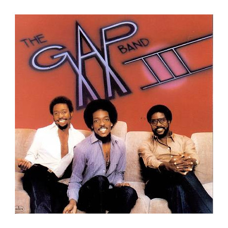 Gap Band - Gap Band III (9 Track LP) Yearning For Your Love / Burn Rubber On Me / Humpin / The Way / Are You Living