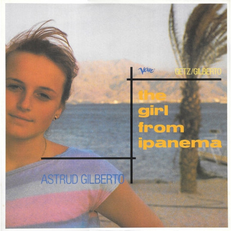 Astrud Gilberto - The Girl From Ipanema (Long Version / Short Version) / Take Me To Aruanda