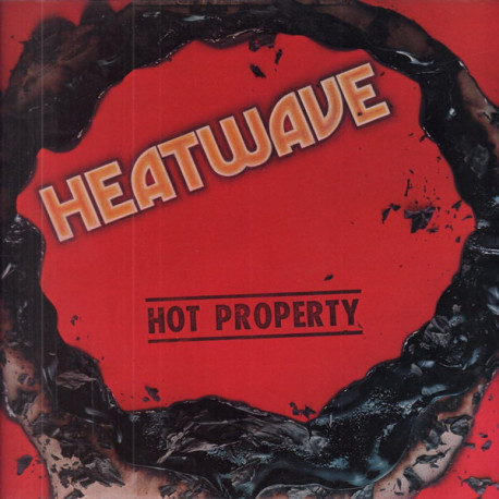 Heatwave - Hot Property (10 Track LP) One Night Tan / Razzle Dazzle / Raise A Blaze / Eyeballin / This Night We Fell