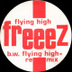 Freeez - Flying High (Original Mix / Remix)