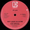 Five Special - Why Leave Us Alone (Special Disco Mix) / Just A Feeling