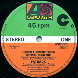 Fatback - Lover Undercover (Special Club Mix) / Youve Got That Magic / Start It Up
