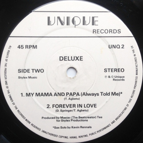 Deluxe - My Mama And Papa (Always Told Me) / Forever In Love / Your Loving Drives Me Crazy