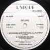 Deluxe - My Mama And Papa (Always Told Me) / Forever In Love / Your Loving Drives Me Crazy