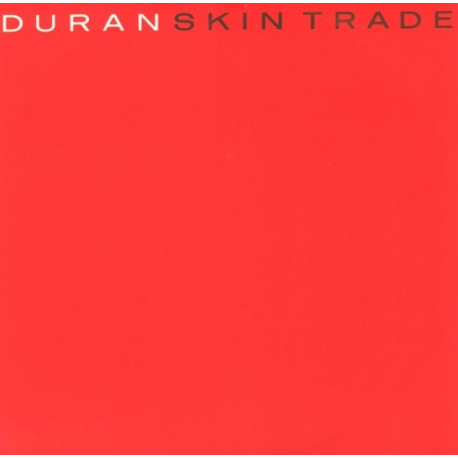 Duran Duran - Skin Trade (Larry Levan Stretch Mix / LP Version)