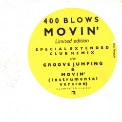 400 Blows - Movin (Special Extended Club Remix / Instrumental) / Groove Jumping