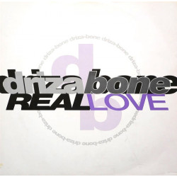 Driza Bone - Real Love (Original Mix / Jazzy Mix / Dub)