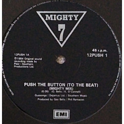 Mighty 7 - Push The Button (To The Beat) Mighty Mix / Call Me (Played Once, Lovely Rare Boogie) 12" Vinyl