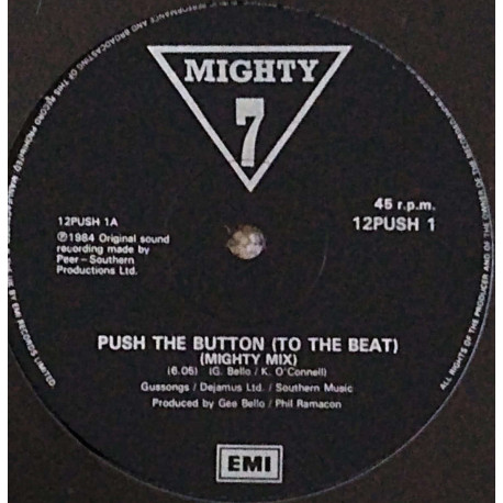 Mighty 7 - Push The Button (To The Beat) Mighty Mix / Call Me (Played Once, Lovely Rare Boogie) 12" Vinyl
