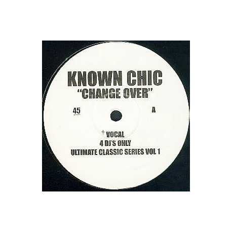Change - Heaven In My Life (Known Chic Vocal Mix / Known Chic Dub)  House Mixes