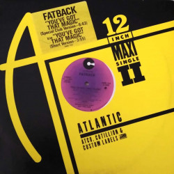Fatback - Youve Got That Magic (Special Club Mix / Short Version)