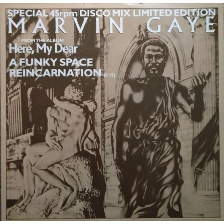Marvin Gaye - Got To Give It Up (Long Version) / A Funky Space Reincarnation (Long Version)