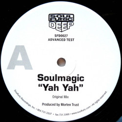 Soulmagic - Yah Yah (Original Mix / Yah Beats / Yahcappella) Vinyl Promo