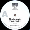 Soulmagic - Yah Yah (Original Mix / Yah Beats / Yahcappella) Vinyl Promo