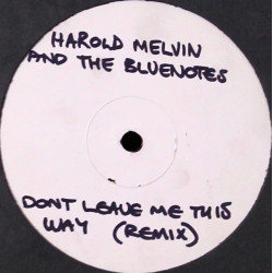 Harold Melvin & The Bluenotes - Dont Leave Me This Way (House Mix)