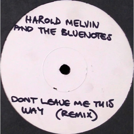 Harold Melvin & The Bluenotes - Dont Leave Me This Way (House Mix)