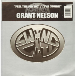 Grant Nelson - Feel The Music / The Sound (Samples Dayton The Sound Of Music)