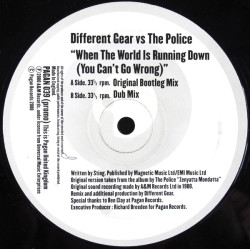 Different Gear Vs The Police - When The World In Running Down (Original Bootleg Mix / Dub) Vinyl Promo