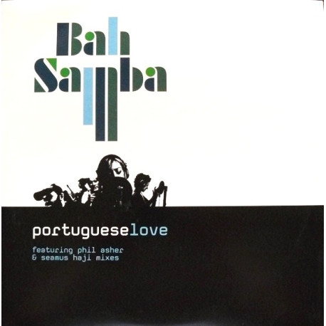 Bah Samba - Portuguese Love (Restless Soul Mix / Seamus Haji Mix / LP Version) / Calma (Double Vinyl)