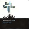 Bah Samba - Portuguese Love (Restless Soul Mix / Seamus Haji Mix / LP Version) / Calma (Double Vinyl)