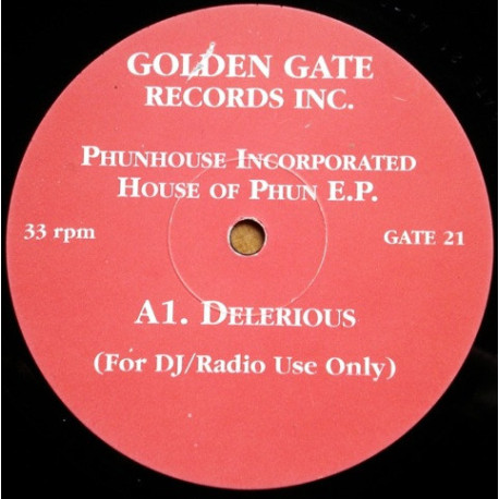 Phunhouse Incorporated - Delerious / Bomb Da Jellybaby / Kudu Jackin (The House Of Phun EP)