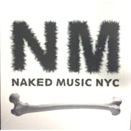Naked Music NYC - Ill Take You To Love / Love Dub / Keep Pushin / Tell Me