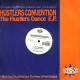Hustlers Convention - Hustlers Dance (Extended Workout / Platform Soul Mix) / The Crazy Bass / The Chant (Remix)