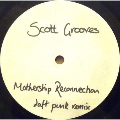 Scott Grooves - Mothership Connection (Daft Punk Remix) Vinyl Promo